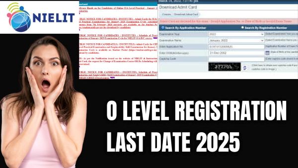 O Level Registration last date