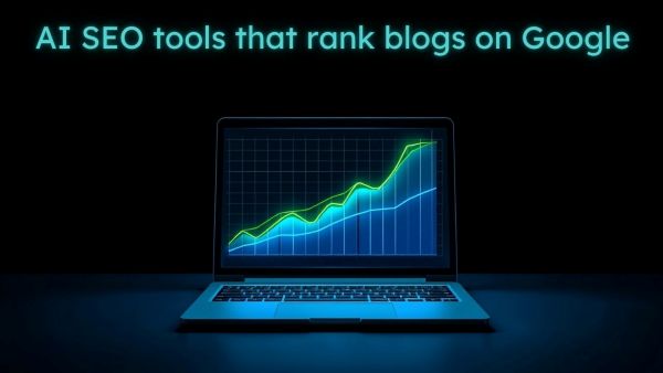 AI SEO tools that rank blogs on Google