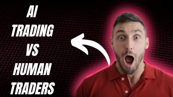 AI trading vs human traders