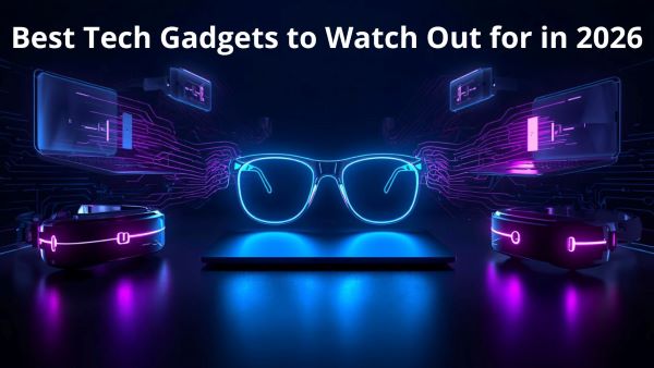 Best Tech Gadgets 2026