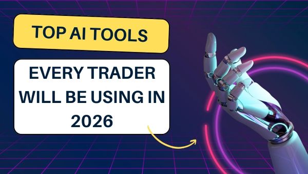 Every Trader Will Be Using in 2026